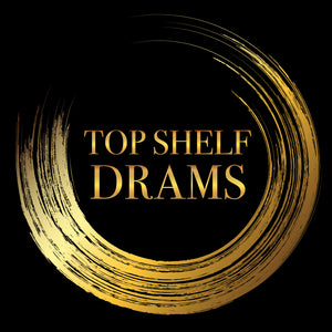 Top Shelf Drams